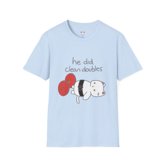 He Did Clean Doubles - Lifting Shirt