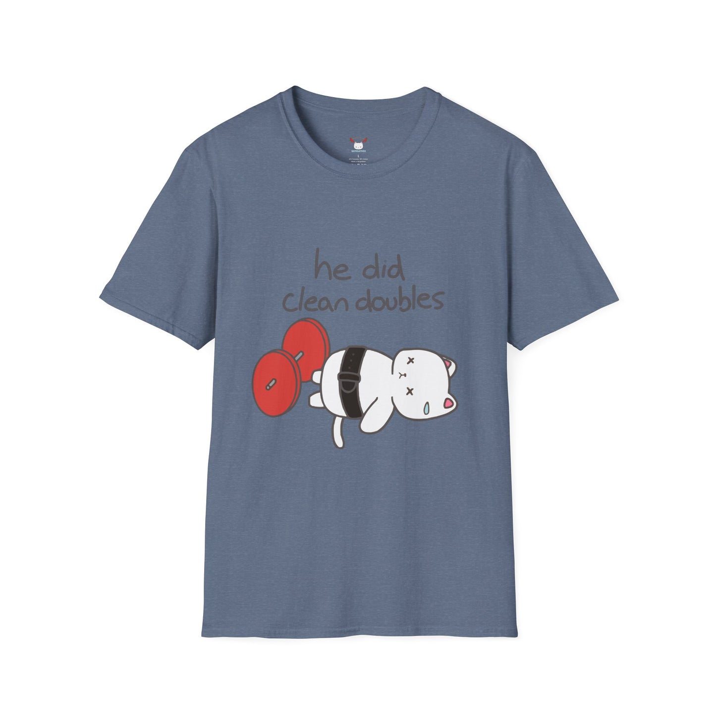 He Did Clean Doubles - Lifting Shirt