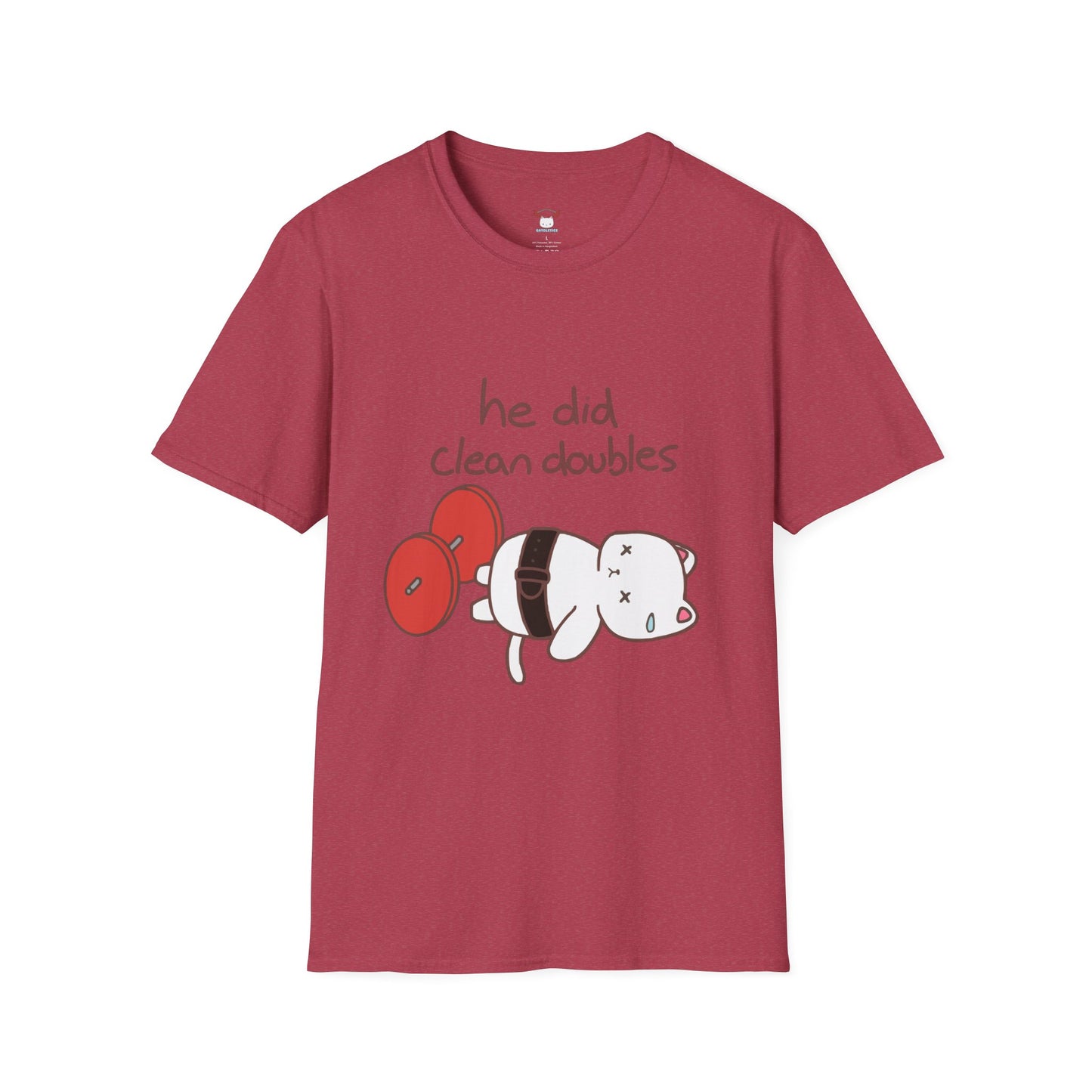 He Did Clean Doubles - Lifting Shirt